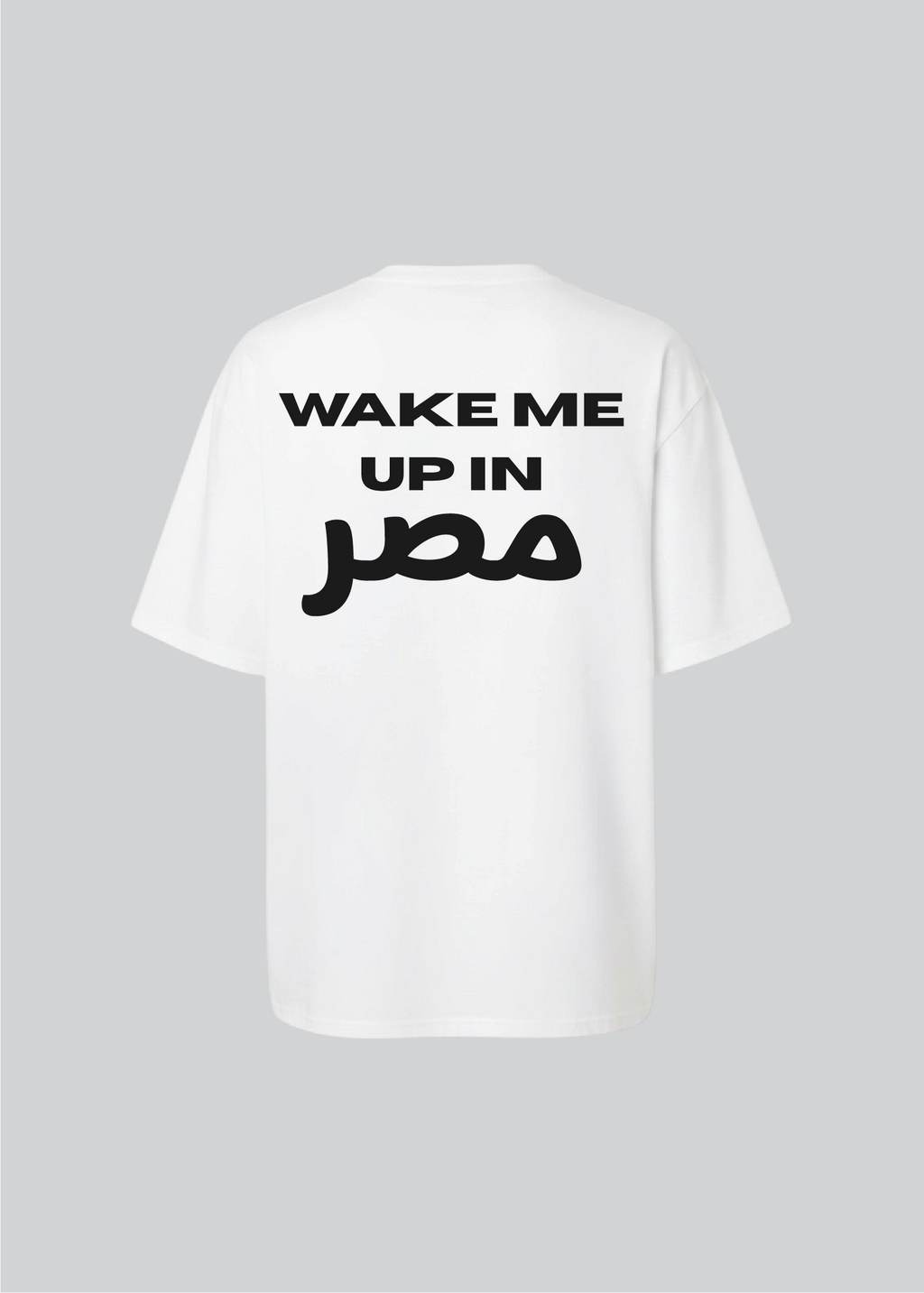 Wake Me Up in Masr Tee