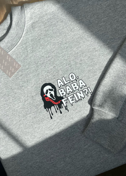 [READY TO SHIP] Scream- Alo, Baba Fein?! Sweatshirts