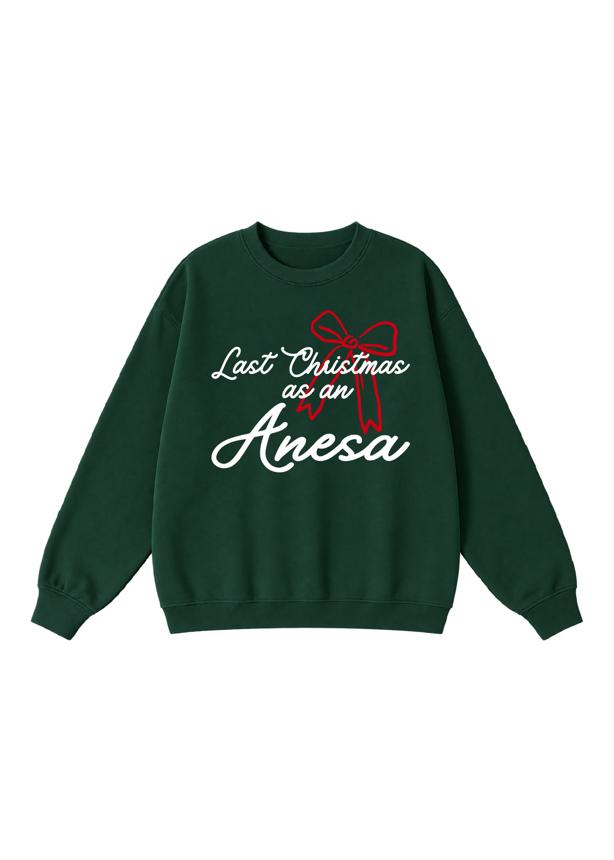 Last Christmas as an Anesa Crewneck