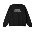 Embroidered I Got 99 Problems & A Flight To Masr Would Solve Them All Crewneck