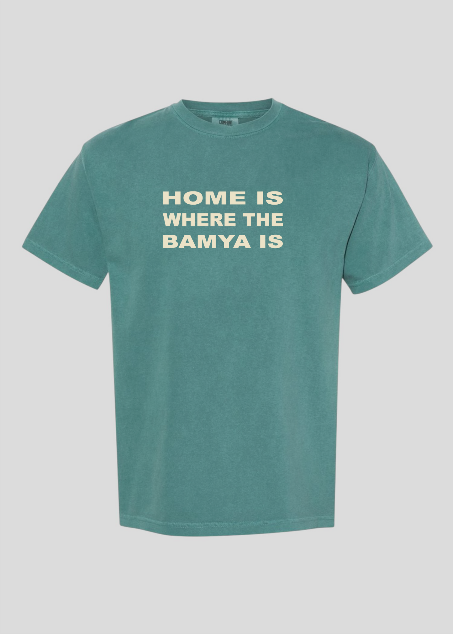 Home is Where the Bamya Is Tee