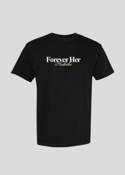Forever Her Habibi Tee