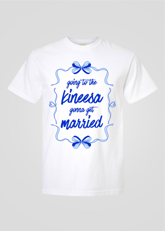 Bow: Going to the Kineesa Gonna Get Married Tee
