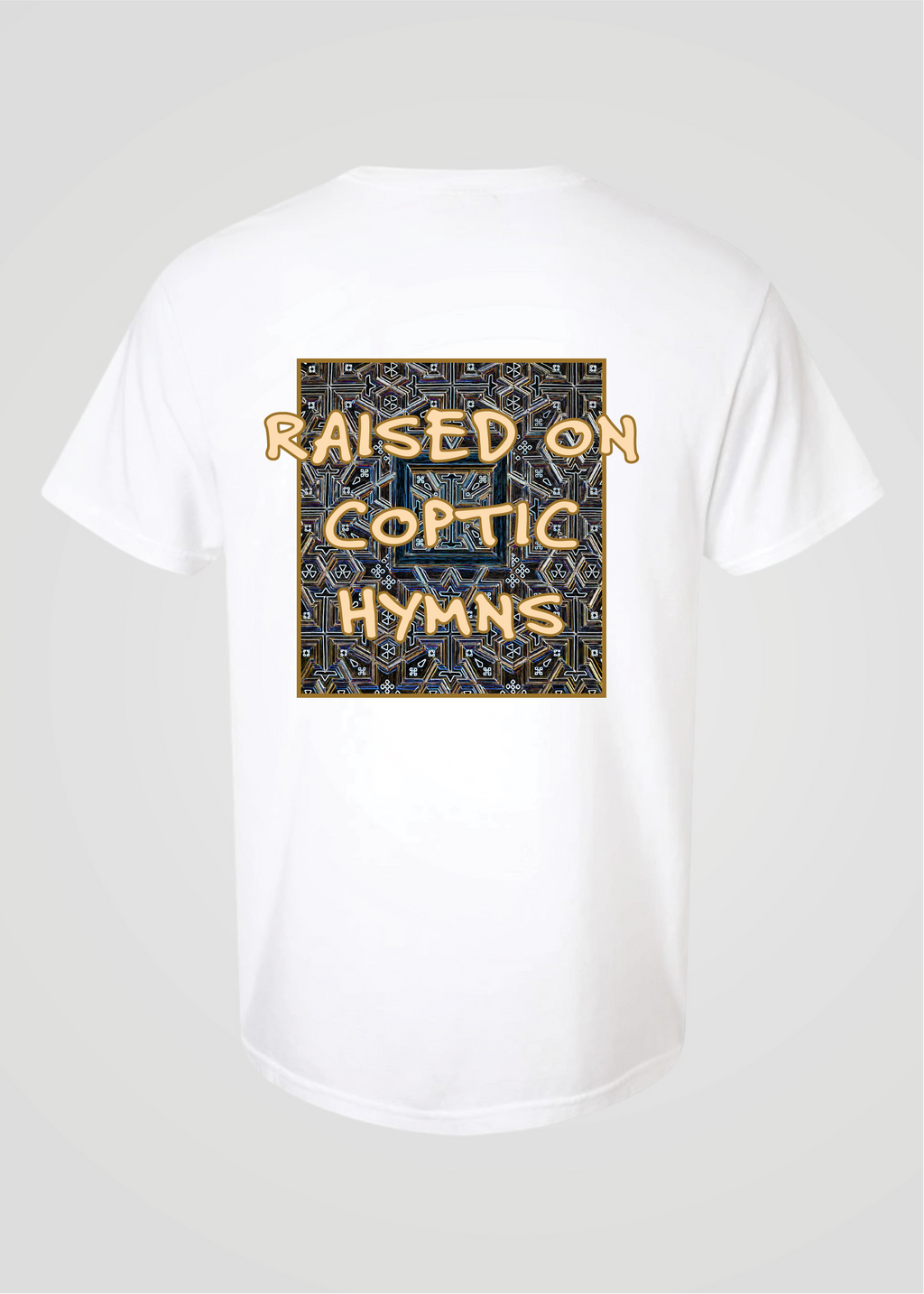 Raised on Coptic Hymns Tee