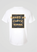 Raised on Coptic Hymns Tee