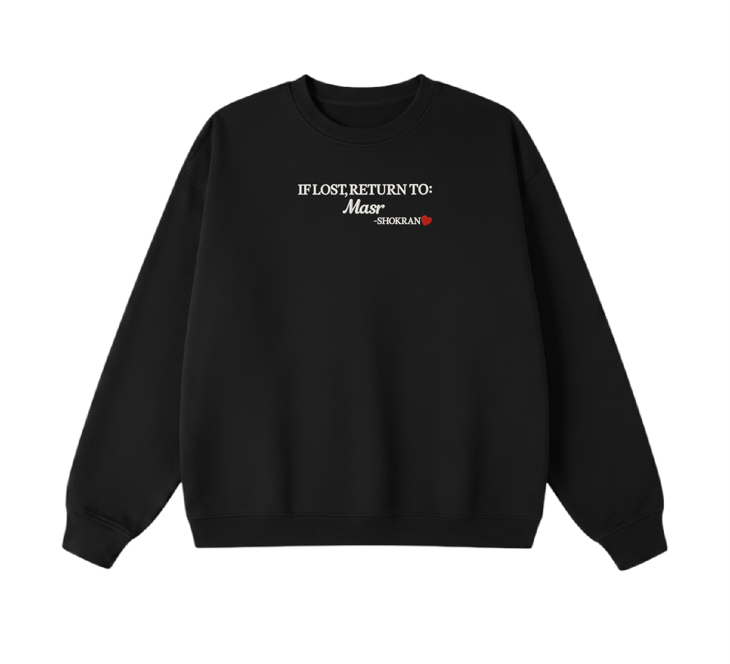 Embroidered If Lost, Return to Masr Crewneck