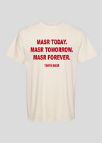Masr Today. Masr Tomorrow. Masr Forever. Tahya Masr Tee