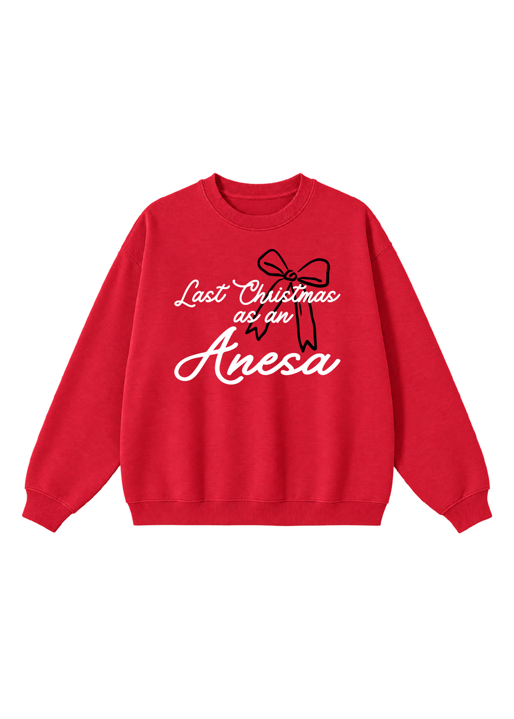 Last Christmas as an Anesa Crewneck