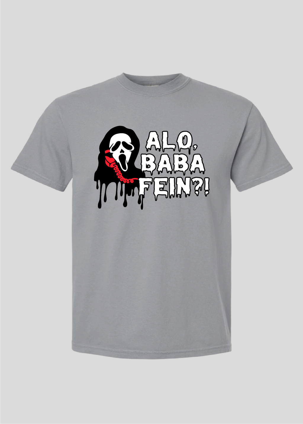 Scream- Alo, Baba Fein?! Tee