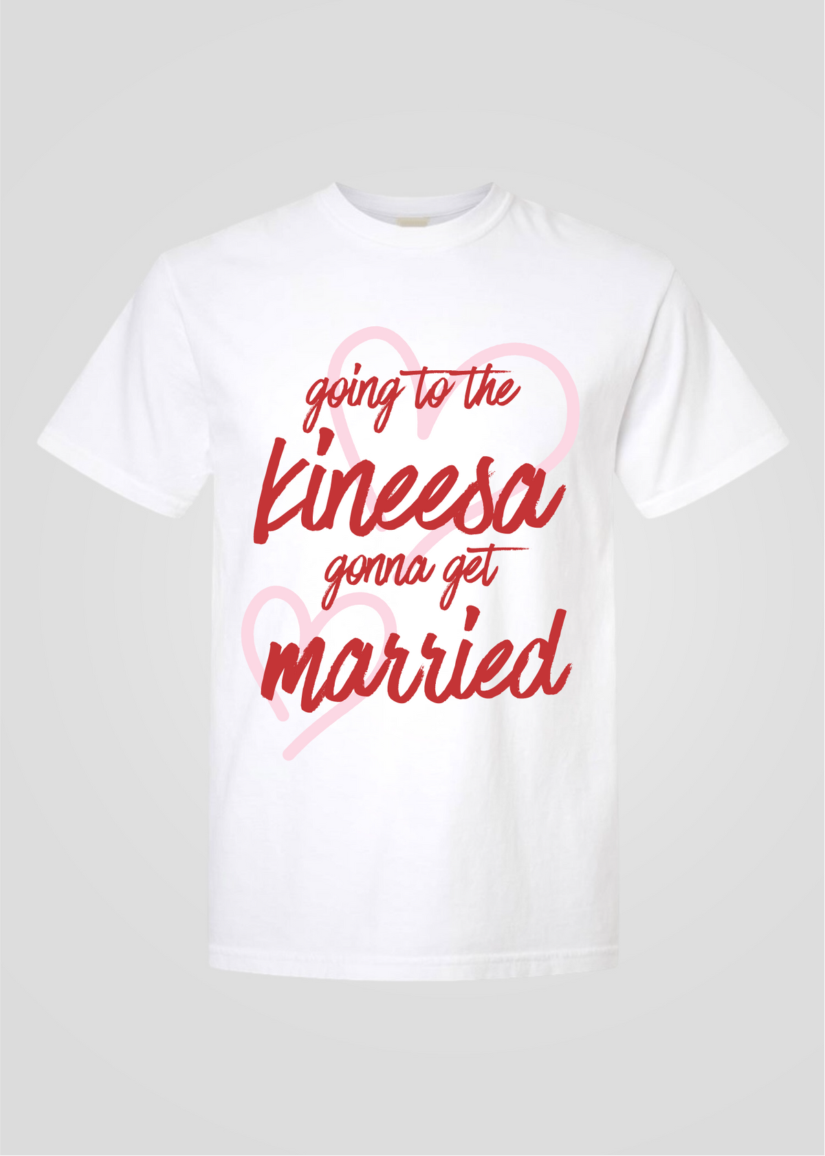 Heart: Going to the Kineesa Gonna Get Married Tee