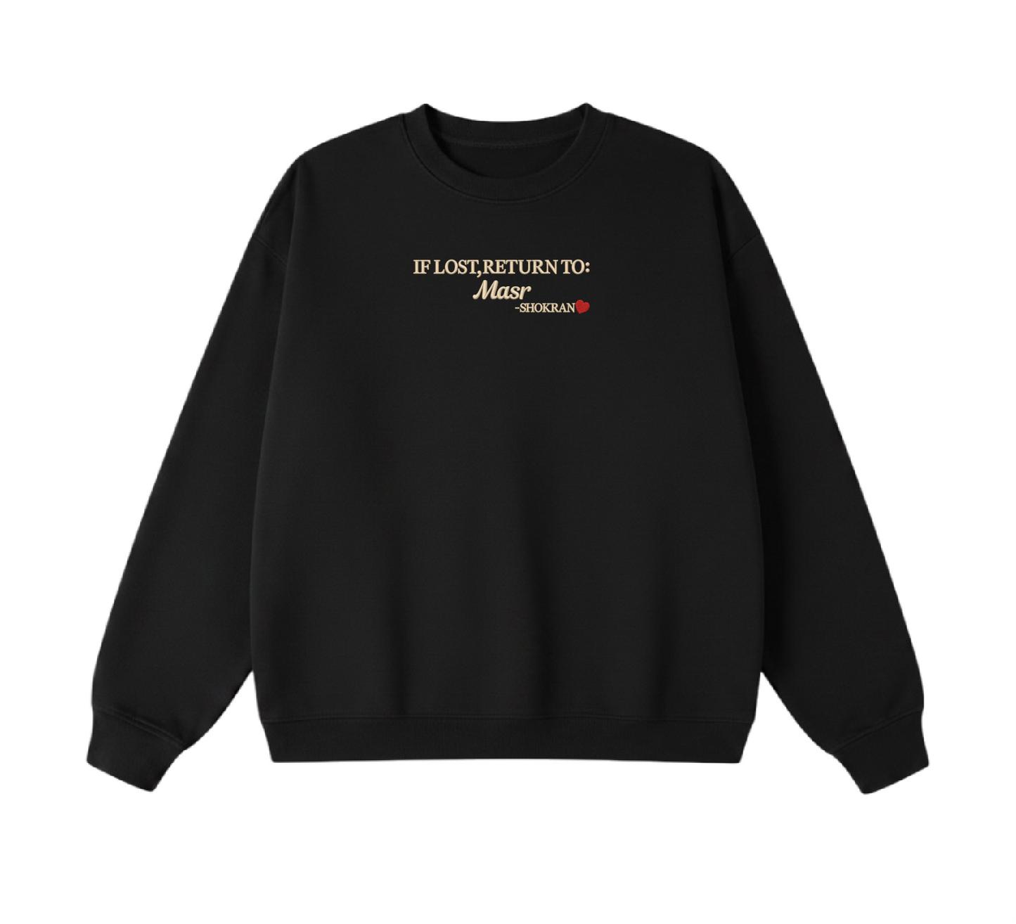 Embroidered If Lost, Return to Masr Crewneck