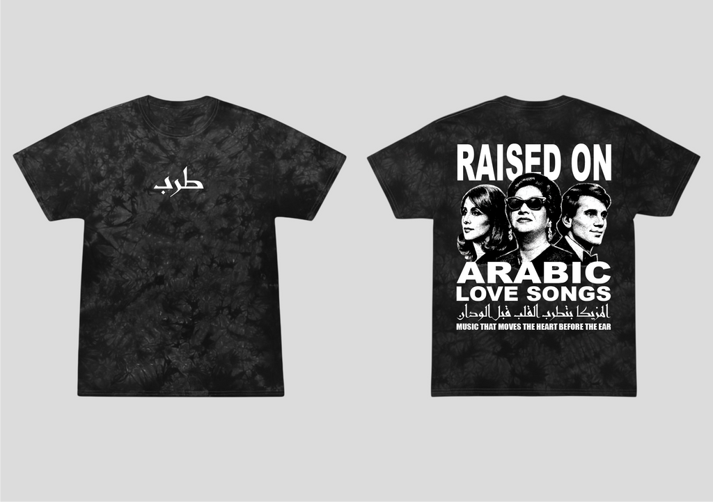 Tarab: Raised on Arabic Love Songs Tee