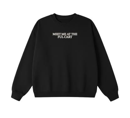 Embroidered Meet Me at the Ful Cart Crewneck