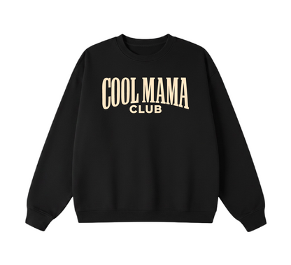 Cool Mama Club Crewneck