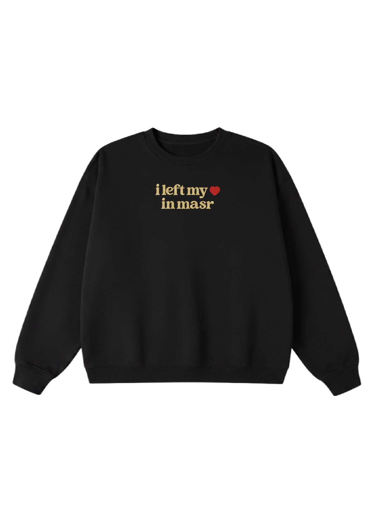 Embroidered I Left My Heart in Masr Crewneck