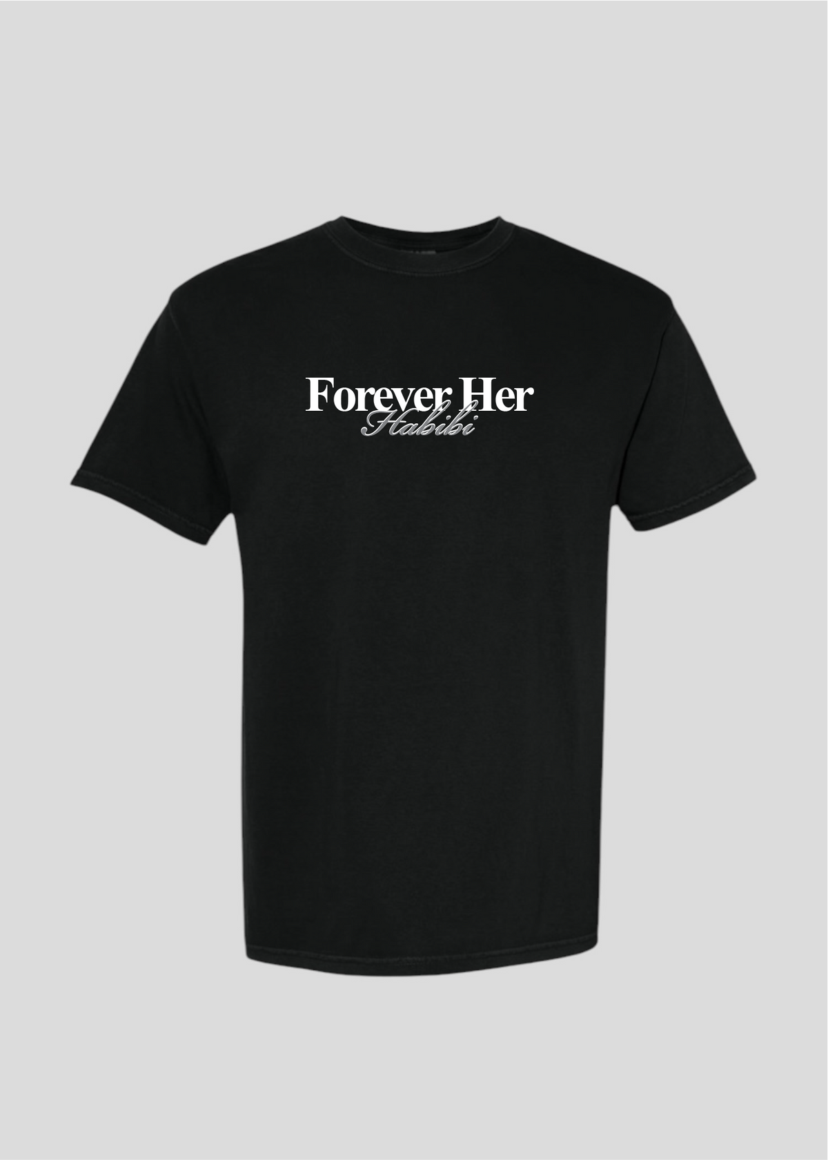 Forever Her Habibi Tee