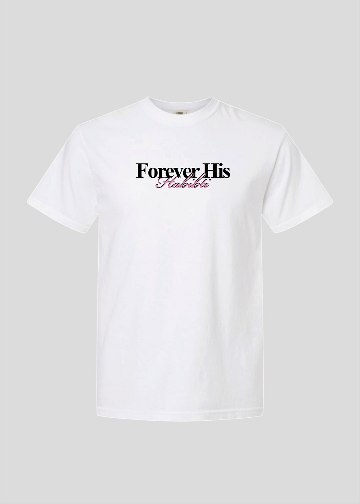 Forever His Habibti Tee