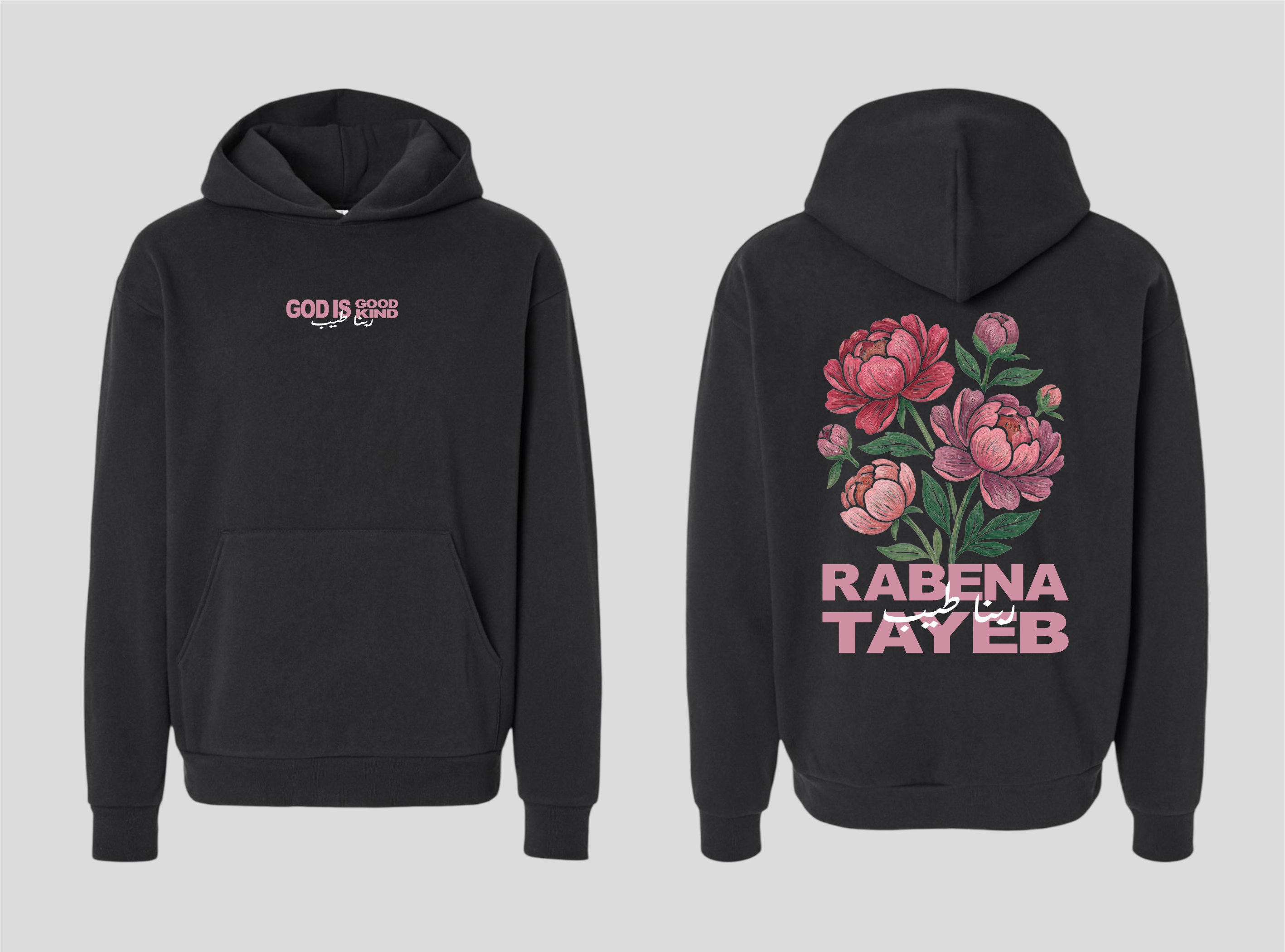 Rabena Tayeb [God is Good-God is Kind] Hoodie