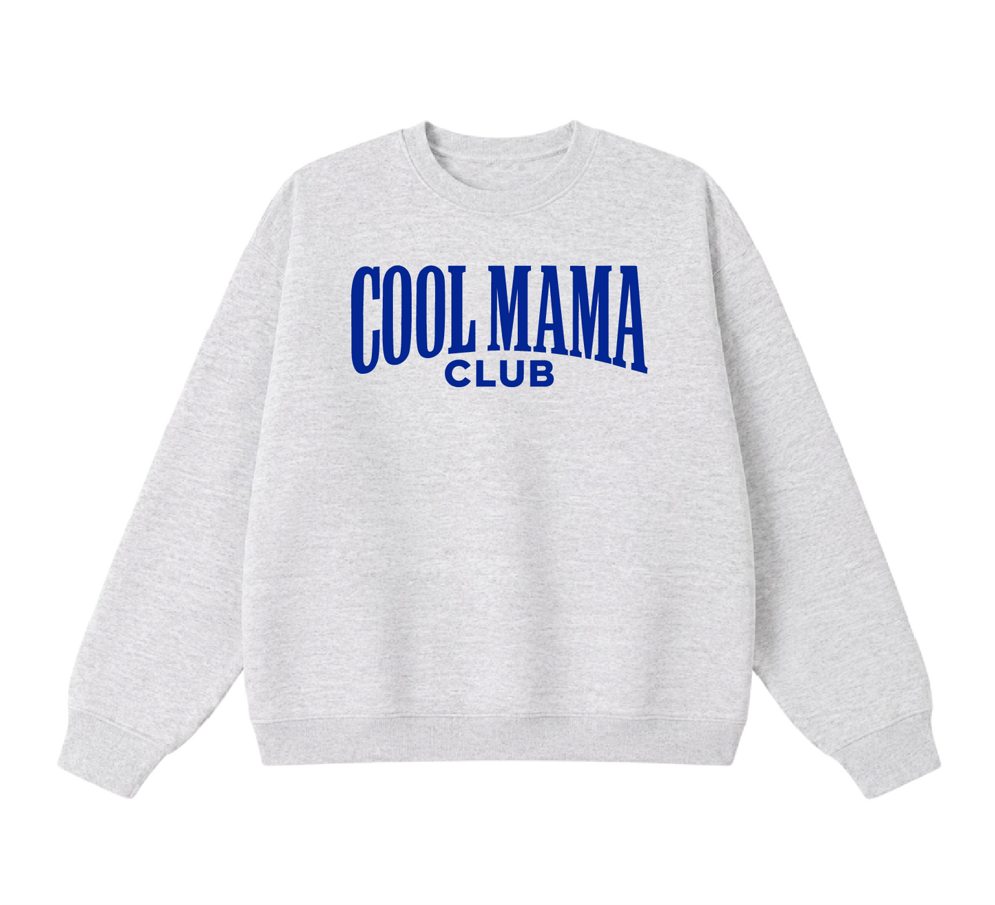 Cool Mama Club Crewneck