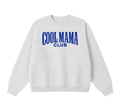 Cool Mama Club Crewneck