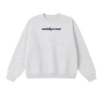 Embroidered Mentally In Masr Crewneck
