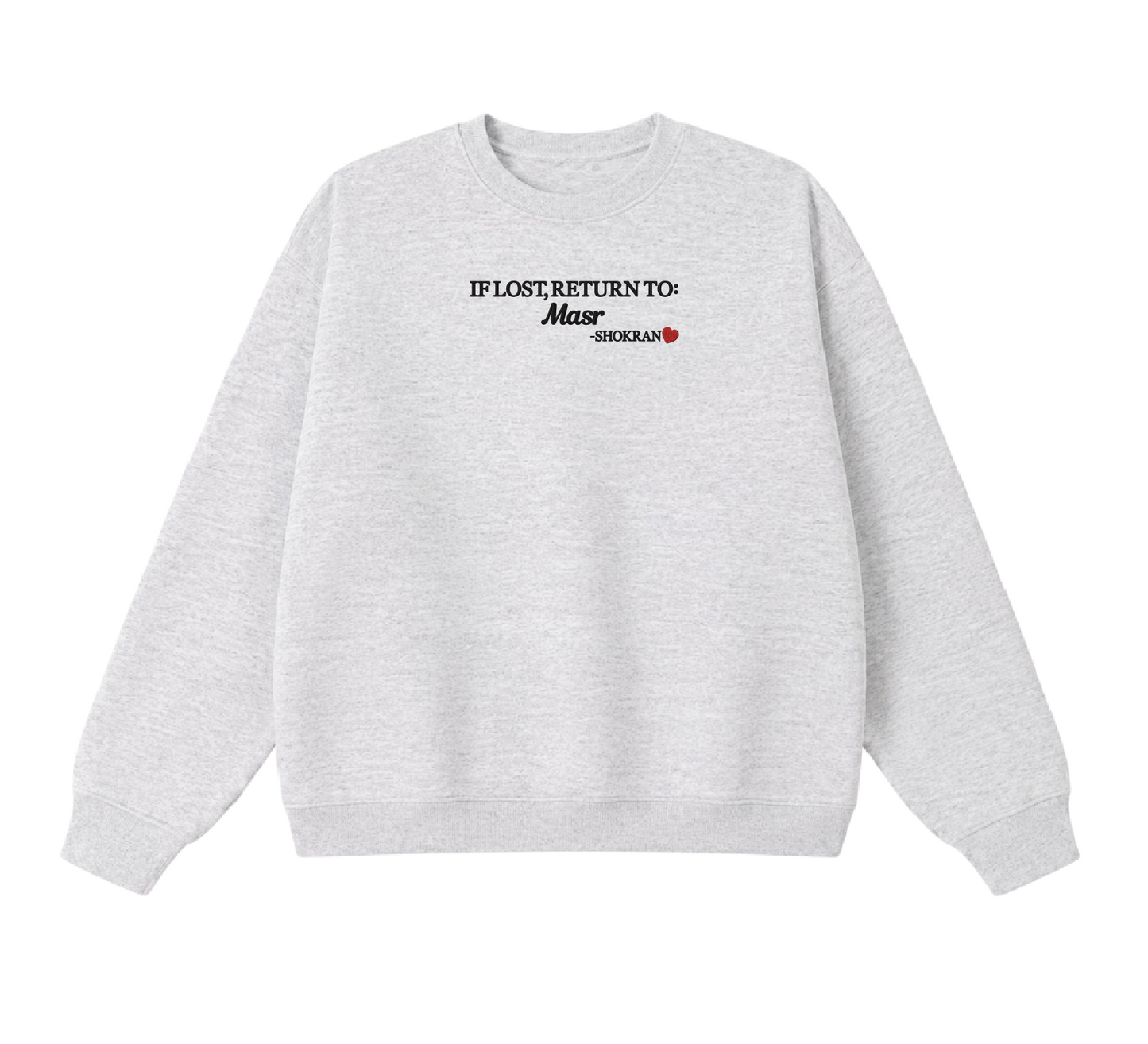 Embroidered If Lost, Return to Masr Crewneck