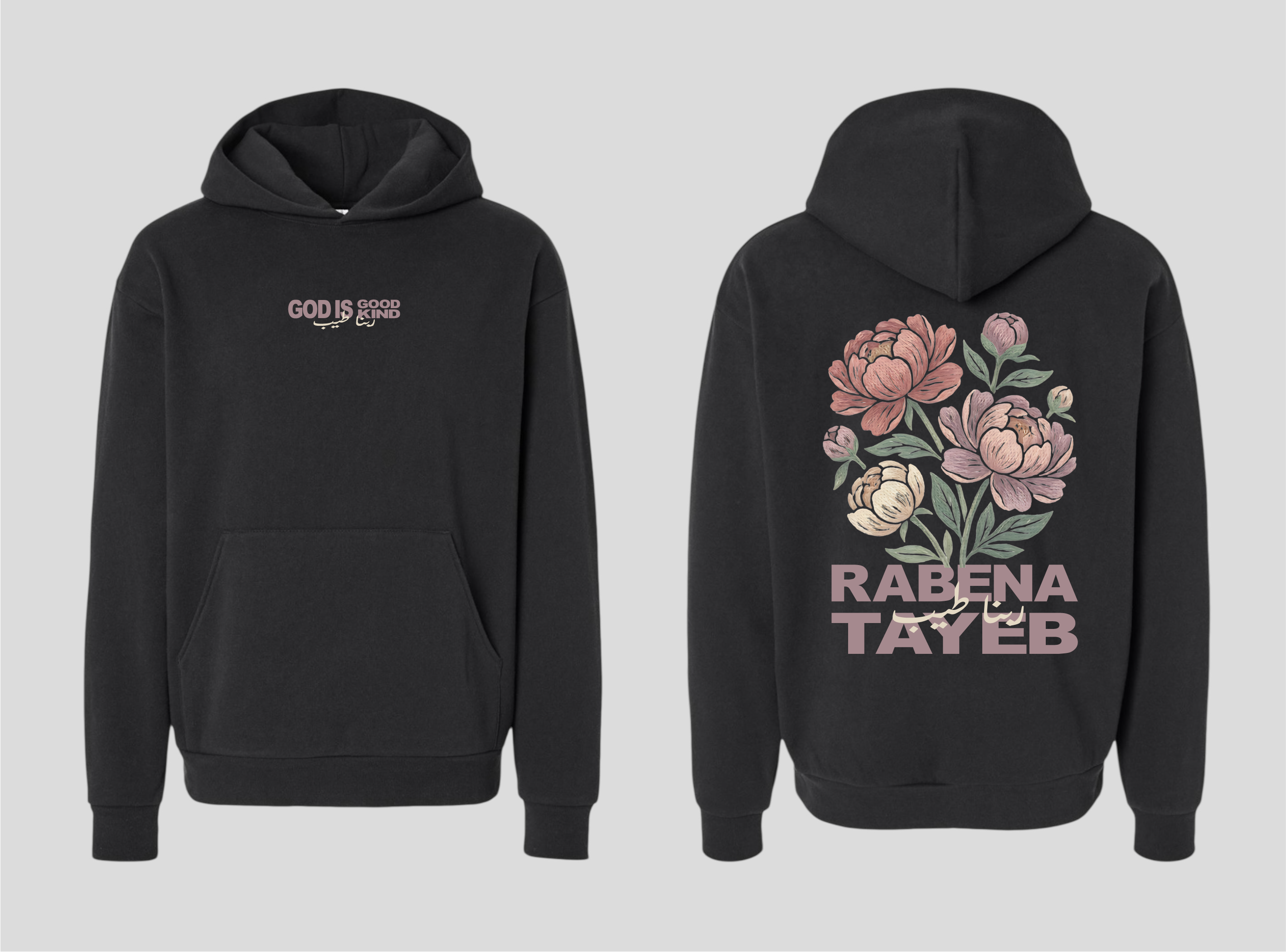 Rabena Tayeb [God is Good-God is Kind] Hoodie