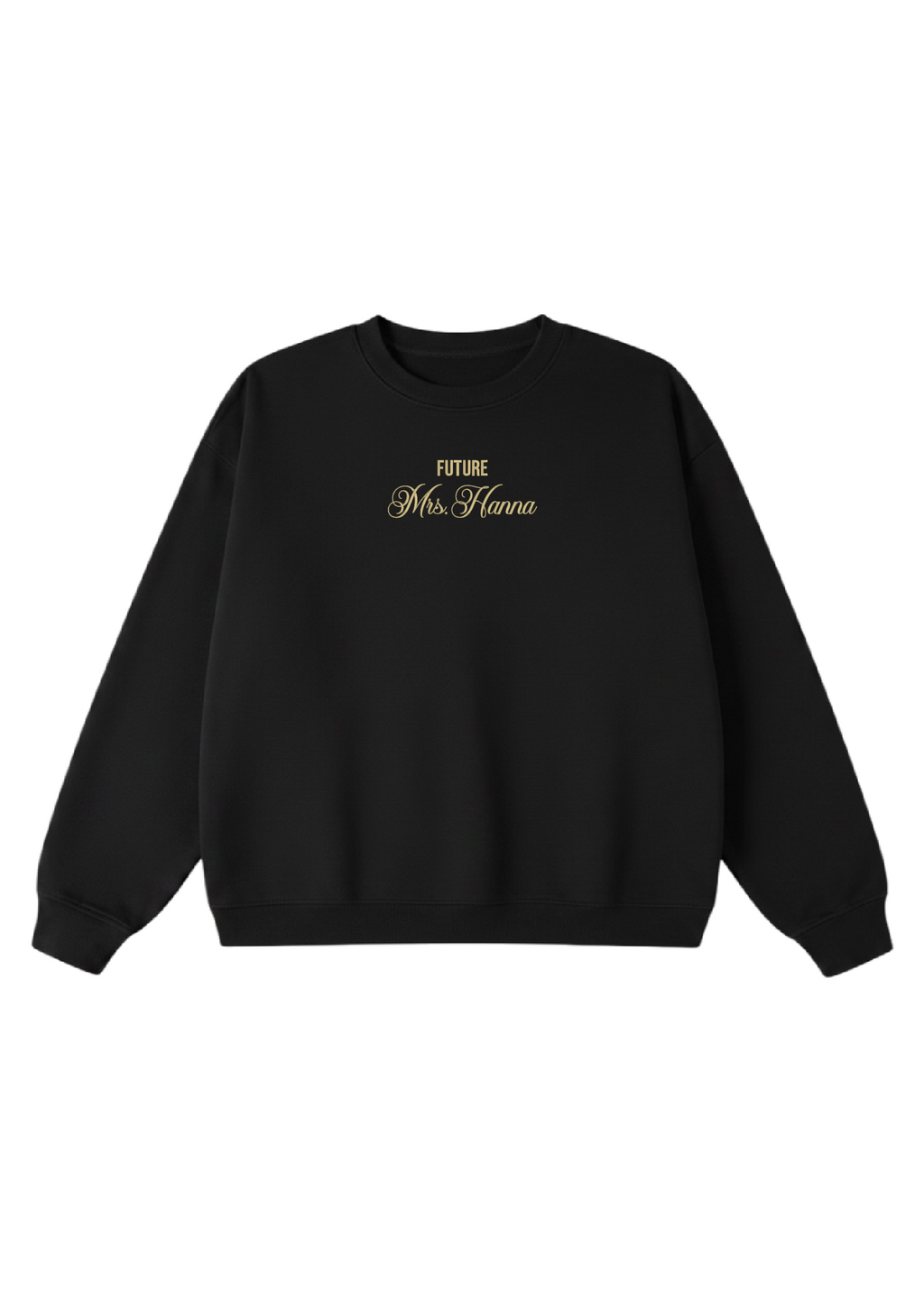 Embroidered Custom Future Mrs. Crewneck