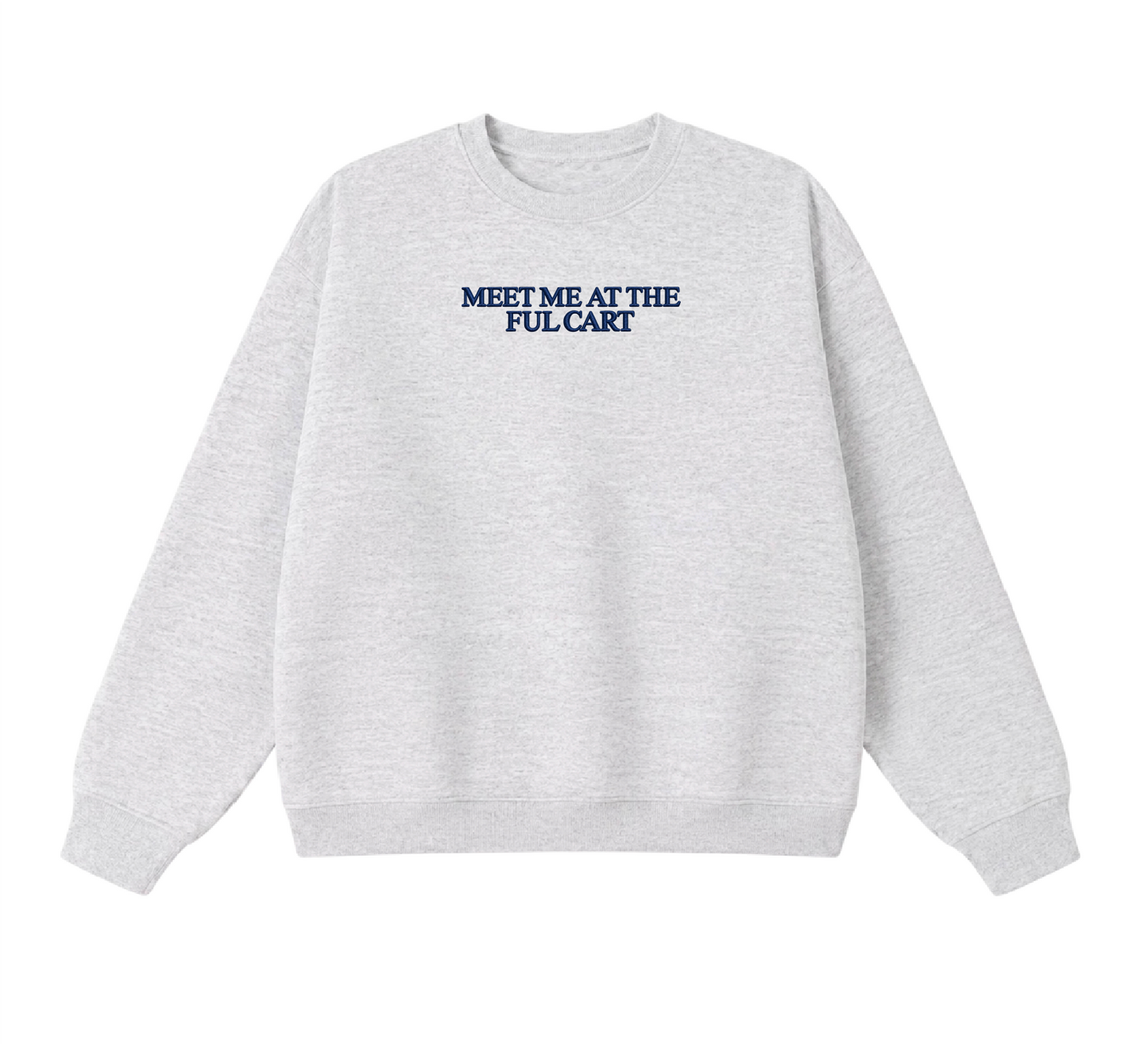 Embroidered Meet Me at the Ful Cart Crewneck