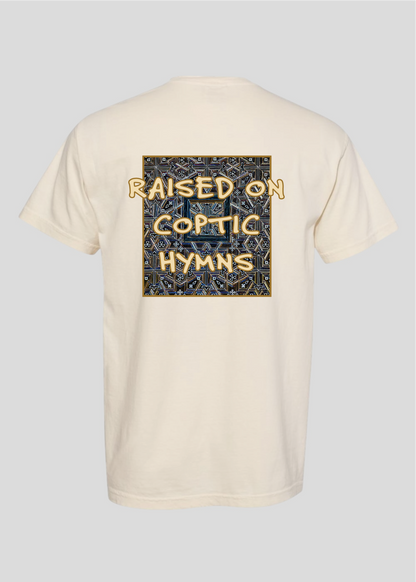 Raised on Coptic Hymns Tee