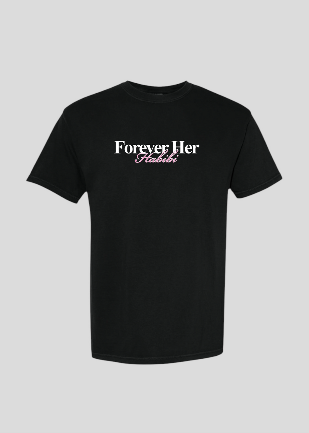 Forever Her Habibi Tee