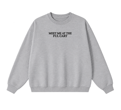 Embroidered Meet Me at the Ful Cart Crewneck
