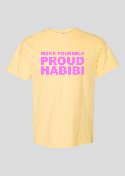 Make Yourself Proud Habibi Tee