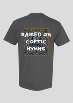 Raised on Coptic Hymns Tee