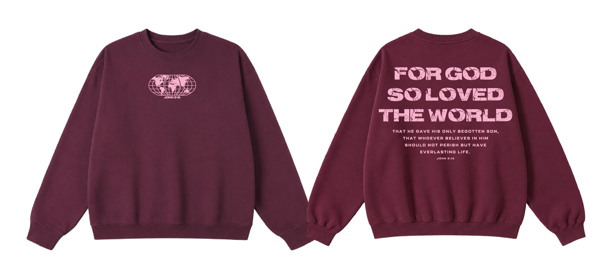 [John 3:16] For God So Loved The World Crewneck