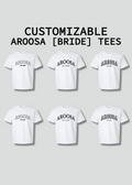 Aroosa [Bride] Tee with Custom Date