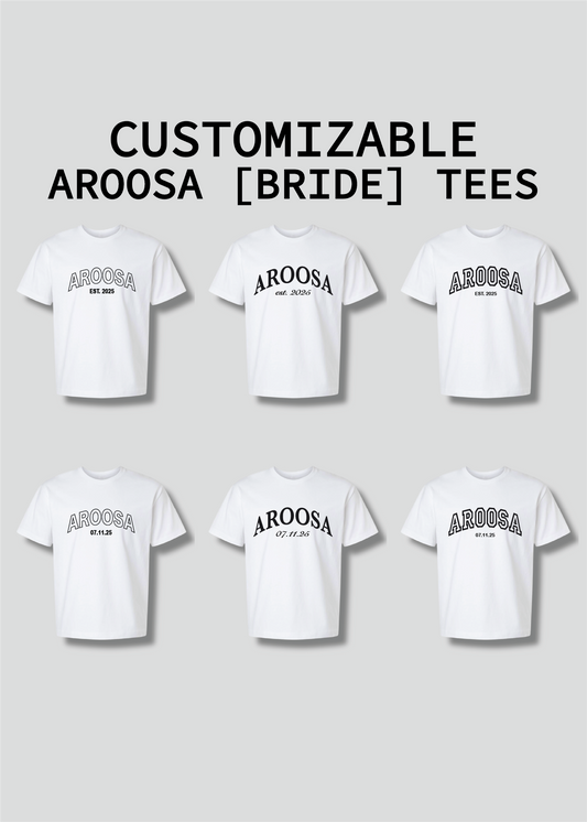 Aroosa [Bride] Tee with Custom Date