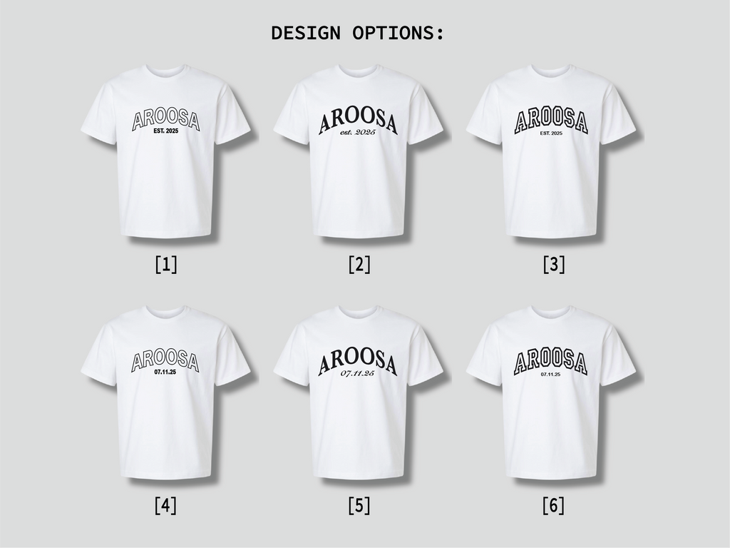 Aroosa [Bride] Tee with Custom Date