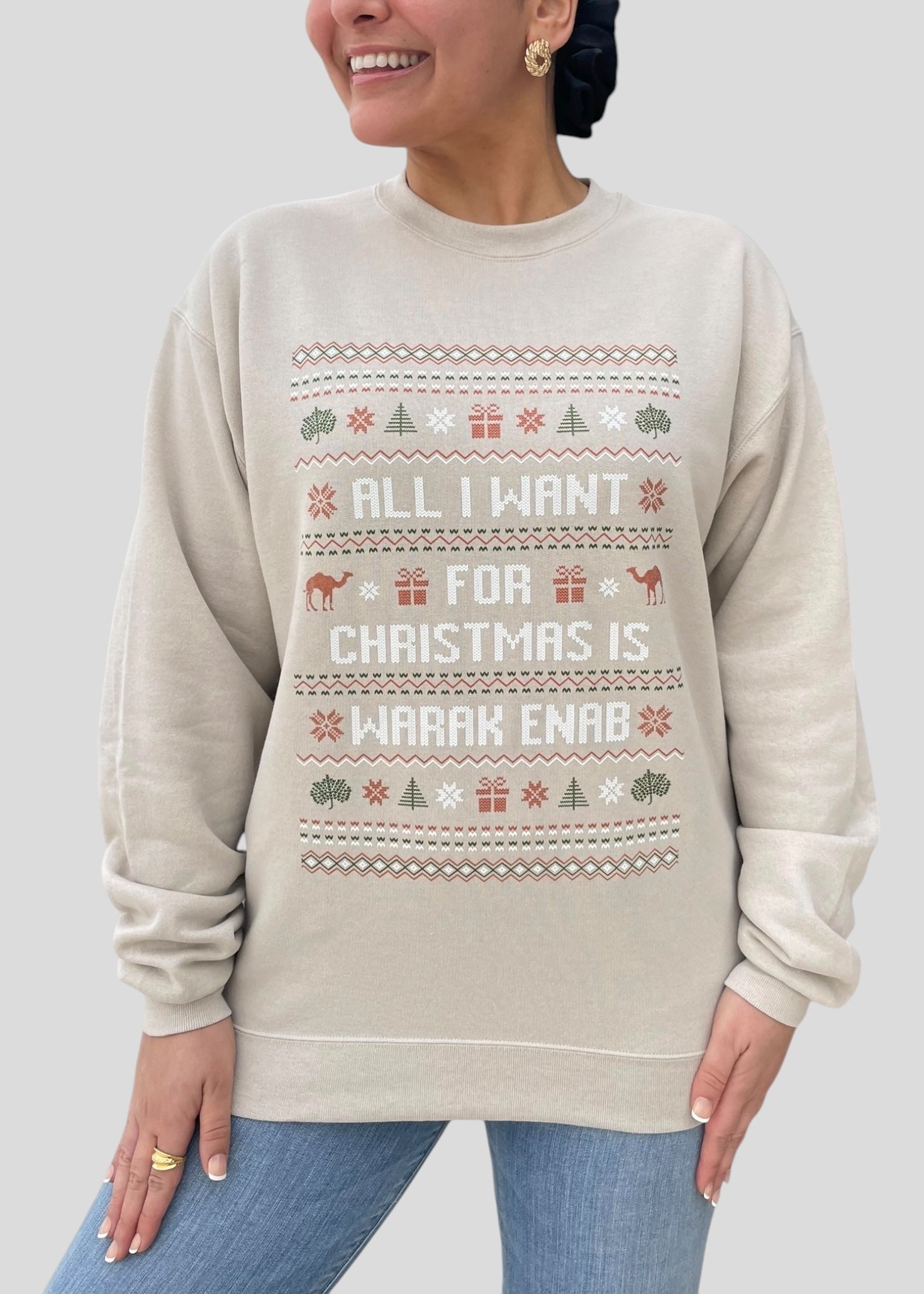 All I Want for Christmas is Warak Enab - Ugly Christmas Sweatshirts