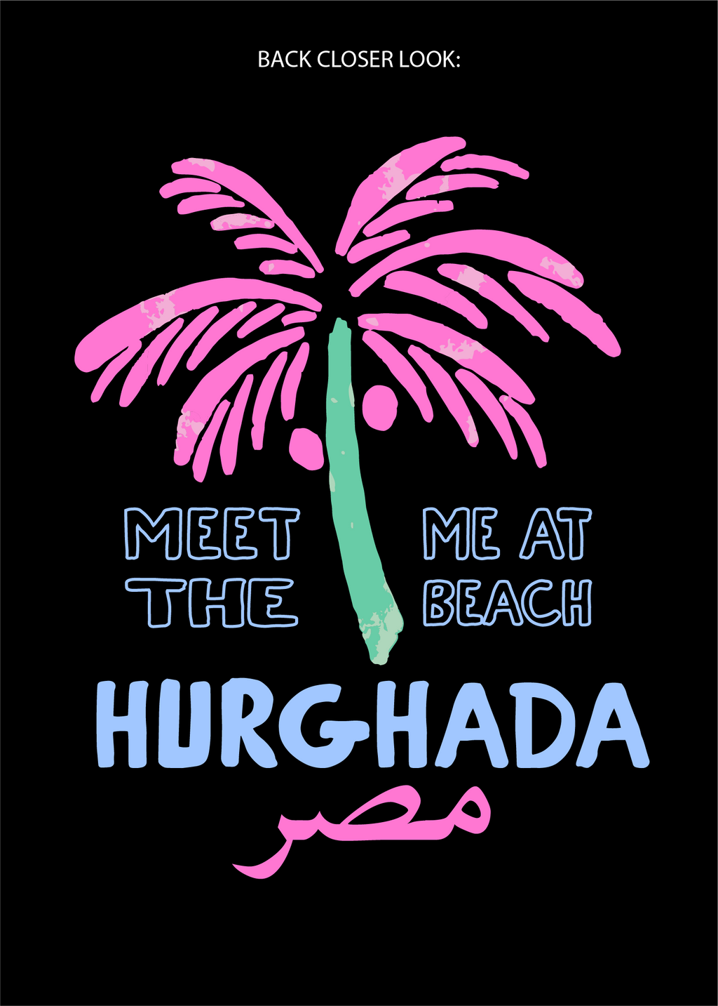 Meet Me at the Beach- Date Palm Egypt Tee