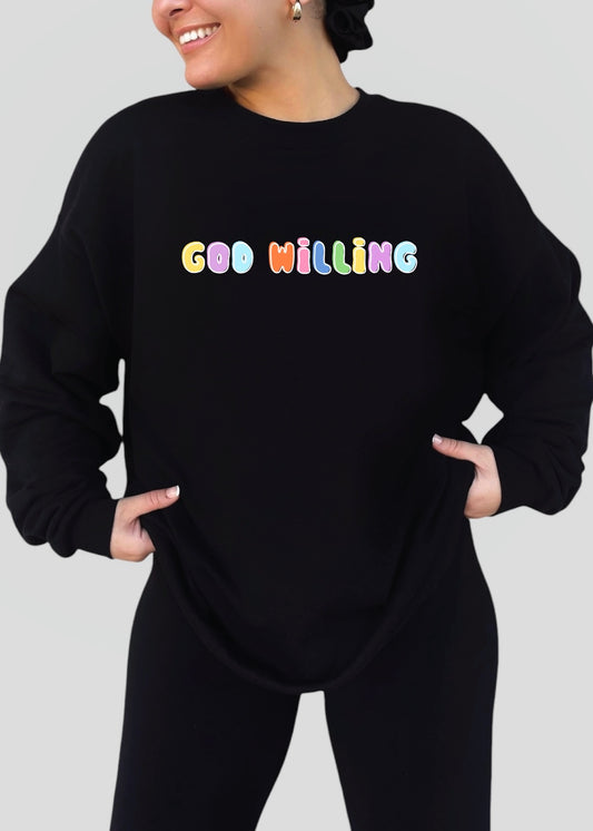 God Willing Doodle Sweatshirts