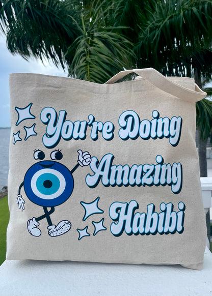 You're Doing Amazing Habibi Jumbo Tote