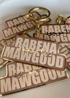 Rabena Mawgood [God is Present] Keychains