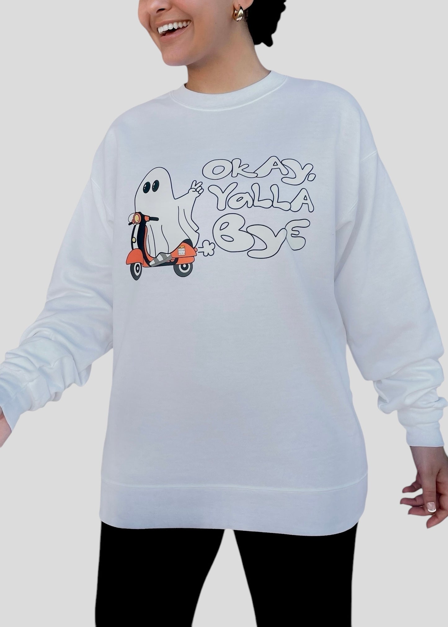 Okay, Yalla Bye Ghost Sweatshirts