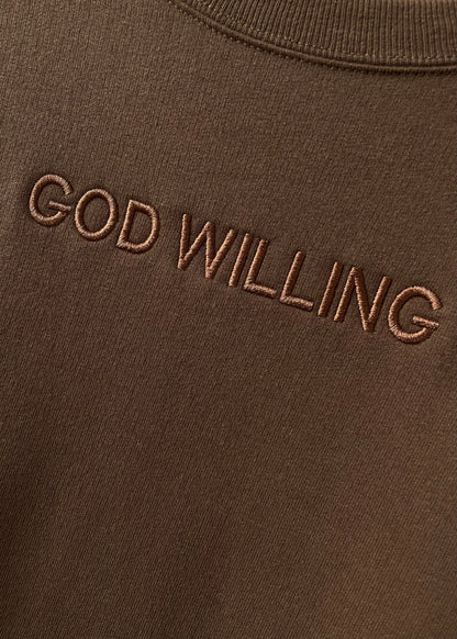 Embroidered God Willing Sweatshirts