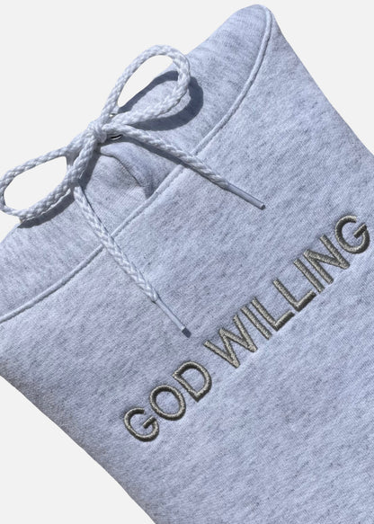 Embroidered God Willing Sweatshirts