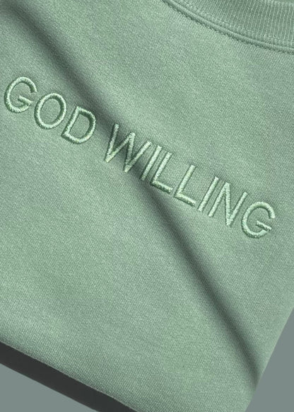 [READY TO SHIP] Embroidered God Willing Sweatshirts