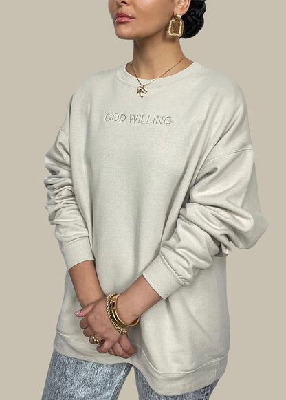 Embroidered God Willing Sweatshirts