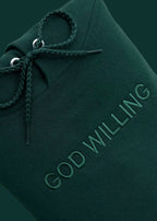 Embroidered God Willing Sweatshirts