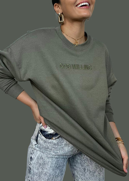 Embroidered God Willing Sweatshirts